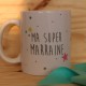Mug "Ma Super Marraine"